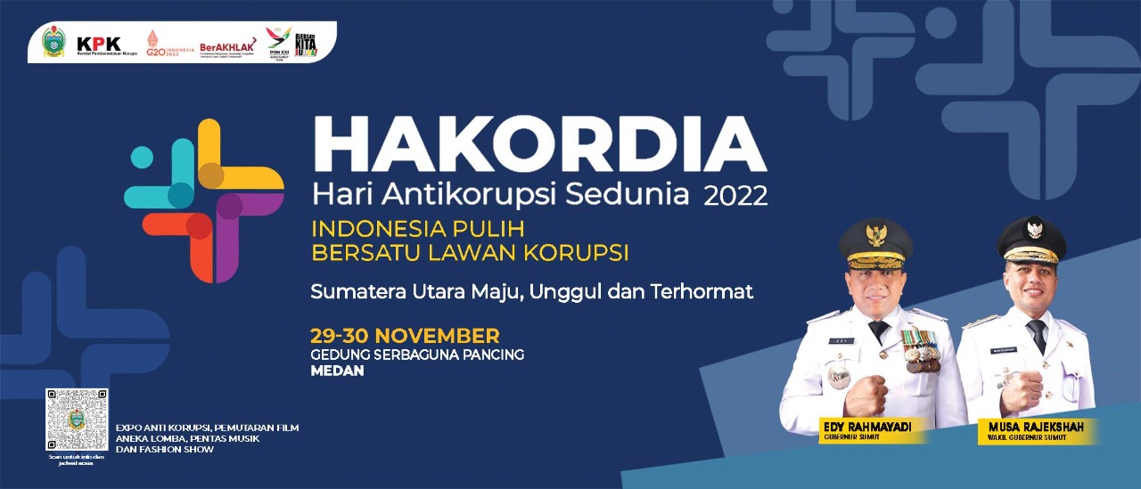 HARI ANTI KORUPSI SEDUNIA 2022 “INDONESIA PULIH BERSATU LAWAN KORUPSI” – Sumatera Utara Maju, Unggul dan Terhormat